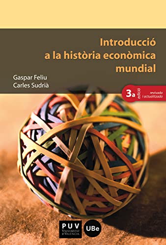 Introducció a la història econòmica mundial (3a ed.) (Educació. Sèrie Materials Book 87) (Catalan Edition)