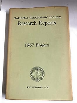 Hardcover National Geographic Society: Research Reports, 1967 Projects Book