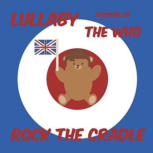 Lullaby Versions of The Who de Rock The Cradle en Amazon Music Unlimited