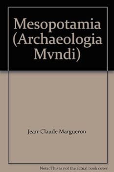 Unknown Binding Mesopotamia (Archaeologia Mvndi) Book