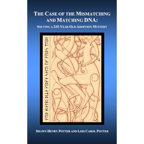 The Case of the Mismatching and Matching DNA by Shawn Henry Potter, Lois Carol Potter episode artwork
