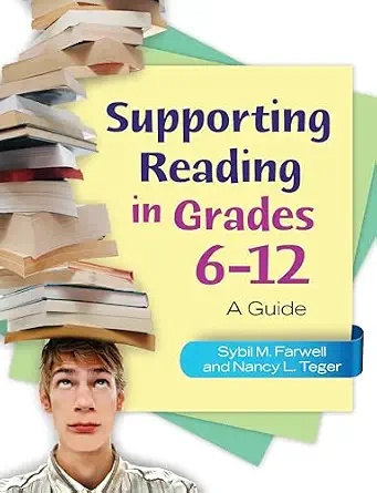 Supporting Reading in Grades 6–12: A Guide book cover