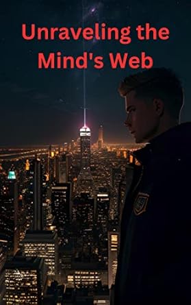 Unraveling the Mind's Web eBook : Jaeho, Mr: Amazon.in: Kindle Store