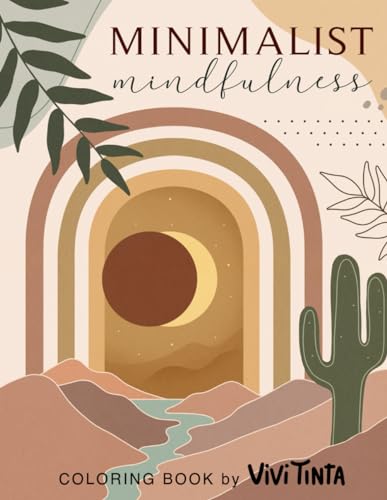 Minimalist Mindfulness: Aesthetic Coloring Book for Women, Adults, and Teens
