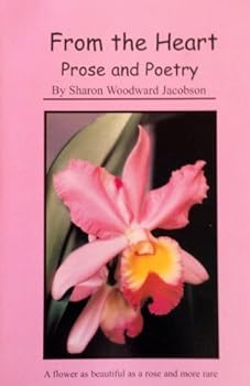 From the Heart Prose and Poetry