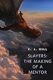 Slayers: The Making of a Mentor: A Tor.Com Original