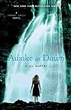 Awake at Dawn: A Shadow Falls Novel
