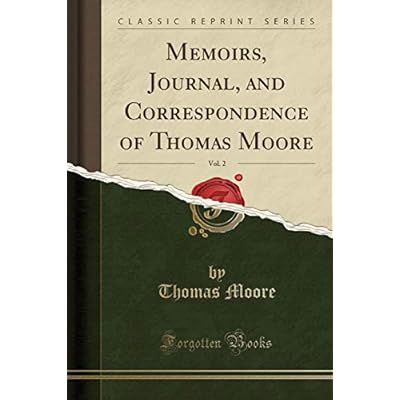 Memoirs, Journal, and Correspondence of Thomas Moore, Vol. 2