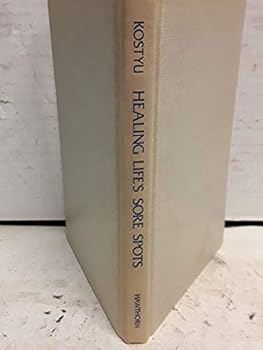 Hardcover Healing Life's Sore Spots Book