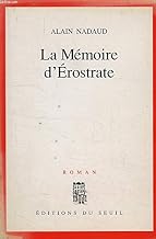 La mémoire d’Erostrate