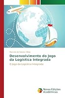 Desenvolvimento Do Jogo Da Logistica Integrada 3639838319 Book Cover