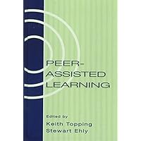 [(Peer-Assisted Learning)] [Edited by Keith J. Topping ] published on