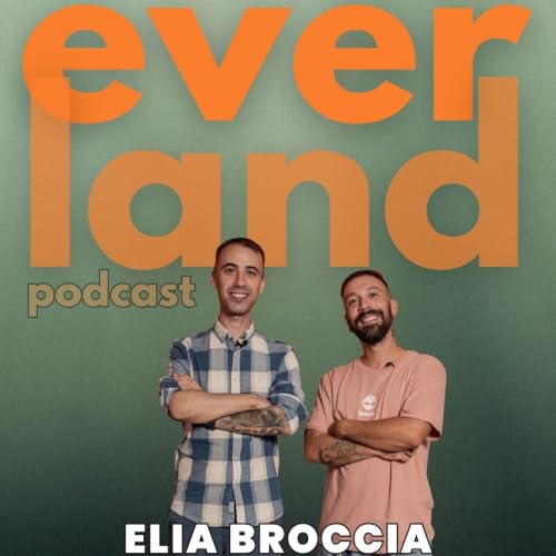 Elia Broccia, la mia vita da pescatore! EVERLAND PODCAST #56