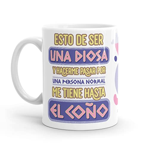 Puterful - Taza con frase Esto de ser una diosa… - Tazas originales para café - Resistente al microondas y lavavajillas