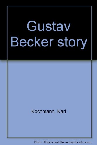 Gustav Becker story