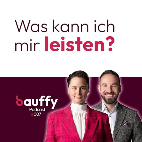 Was kann ich mir leisten? Die wichtigste Frage vor deiner Baufinanzierung