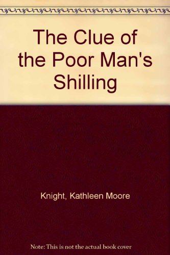 The Clue of the Poor Man's Shilling B0006ANHNG Book Cover
