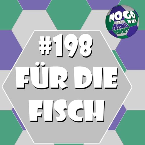 #198 - F&uuml;r die Fisch