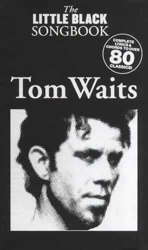 Tom Waits - The Little Black Songbook