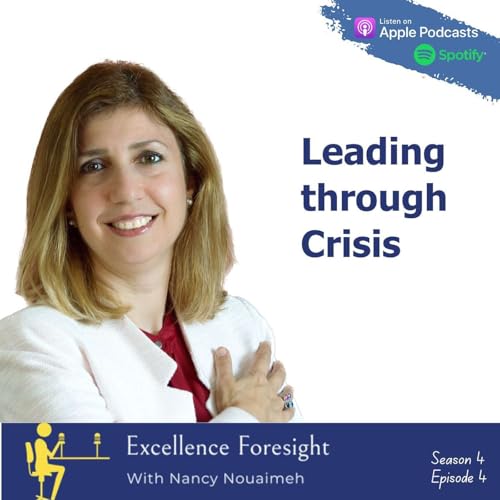 What it Takes to Support People and Performance in a Crisis with Nancy Nouaimeh