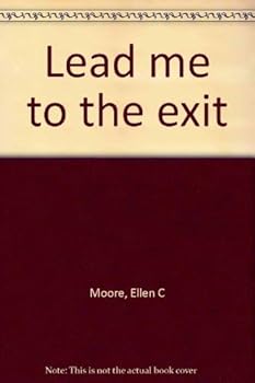 Hardcover Lead me to the exit Book