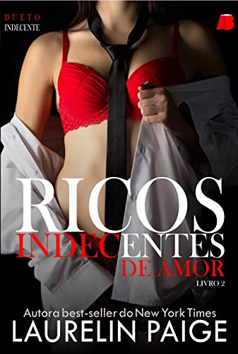 Ricos indecentes de amor: