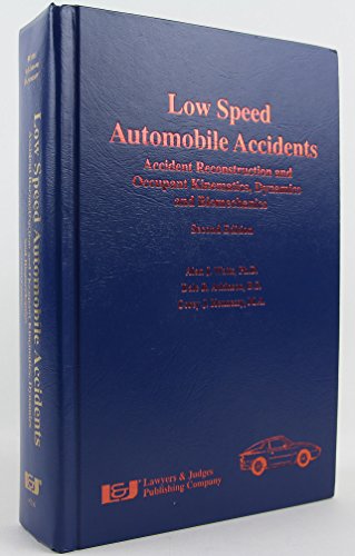 Low Speed Automobile Accidents : Accident Reconstruction and Occupant Kinematics,