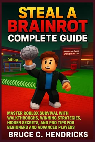Steal a Brainrot complete Guide: Master Roblox Survival with Walkthroughs, Winning Strategies, Hidden Secrets, and Pro Tips for Beginners and Advanced Players