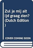 Zul je mij altijd graag zien? 9053335463 Book Cover