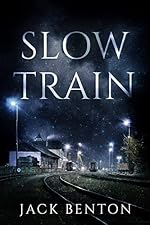Slow Train (The Slim Hardy Mysteries Book 4)