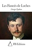 Les Fiancés de Loches (French Edition)