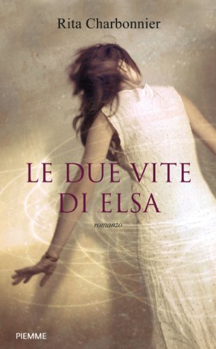 Le due vite di Elsa