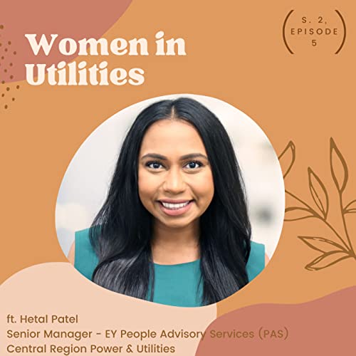 Episode 13 - Hetal Patel from EY