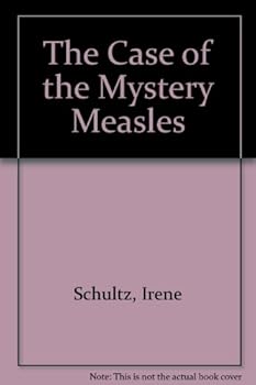 Hardcover The Case of the Mystery Measles Book