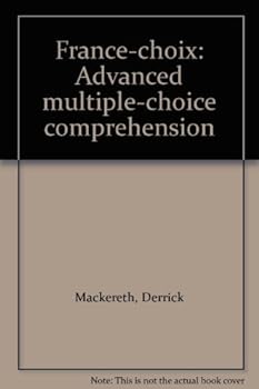 Paperback France-choix: Advanced multiple-choice comprehension [French] Book
