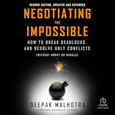 Negotiating the Impossible (Second Edition)