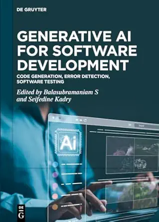 Generative AI for Software Development: Code Generation, Error Detection, Software Testing-Wow! eBook