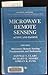 Microwave Remote Sensing: Active and Passive. Vol 1: Microwave Remote Sensing Fundamentals and Radiometry (Artech House Remote Sensing Library)