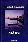 März: Tagebuch des März 2003 - Helmut Krausser 