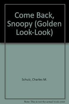 Hardcover Come Back, Snoopy (Golden Look-Look) Book