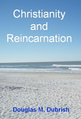 Christianity and Reincarnation