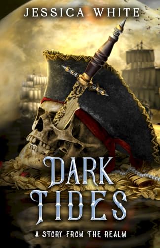 Dark Tides: A Story from the Realm