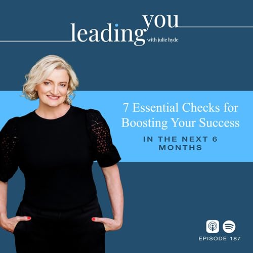 7 Essential Checks for Boosting Your Success in the Next 6 Months