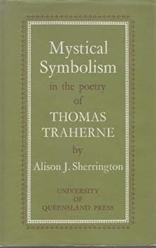 Mystical Symbolism in the Poetry of Thomas Traherne