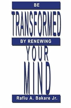 Paperback Be Transformed by Renewing Your Mind Book