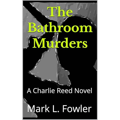 The Bathroom Murders Audiolibro Por Mark L. Fowler arte de portada