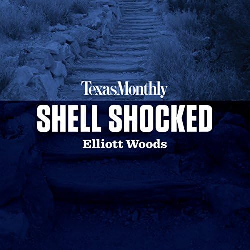 Shell Shocked Audiobook by Elliott Woods