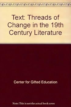 Paperback Text: Threads of Change in the 19th Century Literature Book