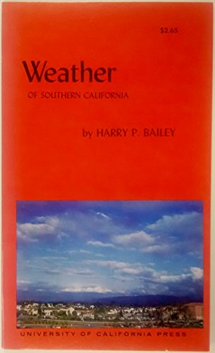 Weather of Southern California (California Natural History Guides)