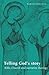 Telling God's Story: Bible, Church and Narrative Theology